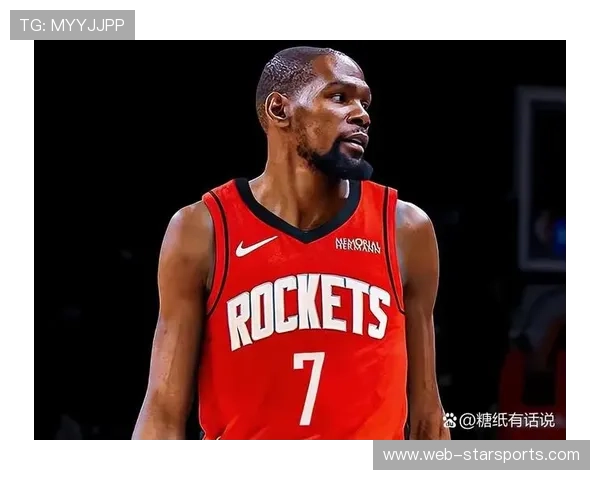 火箭新核心崭露头角,杜兰特虽低迷仍助力球队取胜,火箭招募杜兰特 火箭新核心崭露头角,杜兰特虽低迷仍助力球队取胜,火箭招募杜兰特